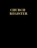 Church Register: Baby Dedications, Marriages, Burials & Water Baptisms