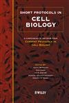 Short Protocols in Cell Biology