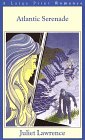  Atlantic Serenade (G. K. Hall Nightingale Series Edition)