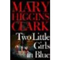 Two Little Girls in Blue: A Novel by Clark, Mar... B00LZMMNV6 Book Cover