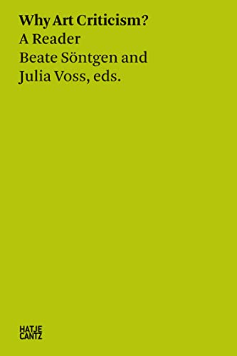 Why Art Criticism? A Reader (Hatje Cantz Text Book 14) (English Edition)