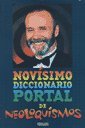 NOVISIMO DICCIONARIO PORTAL DE NEOLOGISMOS (Spanish Edition) 9501524450 Book Cover