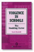 Paperback Violence in Schools: The Enabling Factor Book