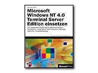 Microsoft Windows NT 4.0 Terminal Server Edition einsetzen, m. CD-ROM