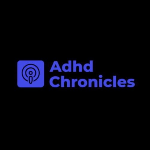 Adhd Chronicles cover art