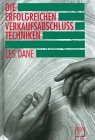 Die erfolgreichen Verkaufsabschlusstechniken