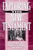 Exploring the New Testament