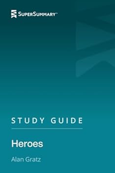 Study Guide: Heroes by Alan Gratz (SuperSummary)