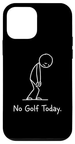 No Golf Today Funny Sad Stickman Golfer Golfers �X�}�z�P�[�X iPhone 12 mini �p