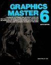 Graphics Master 6: A Workbook of Planning AIDS, Reference Guides ...