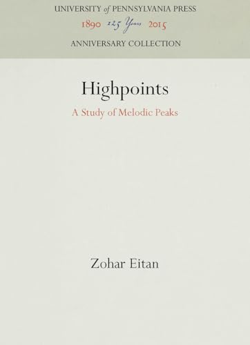 Highpoints: A Study of Melodic Peaks (Anniversary Collection)