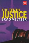 The Tenth Justice [Large Print] 1568955189 Book Cover