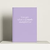 Manifestation Journal & Planer – In 5 Minuten täglich zu Klarheit, Fokus & Erfüllung | 3‑Monats Tagebuch für Manifestation, Dankbarkeit & Zielsetzung | Lebensplaner für Wünsche & Visionen