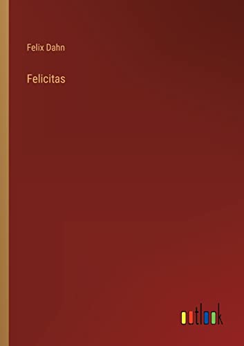 Felicitas (German Edition)