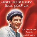 abdel halim hafez songs  Youhou des Amants