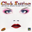 Club Session Mix [Audio CD] Various Artists
