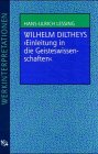 Wilhelm Diltheys ' Einleitung in die Geisteswissenschaften'.