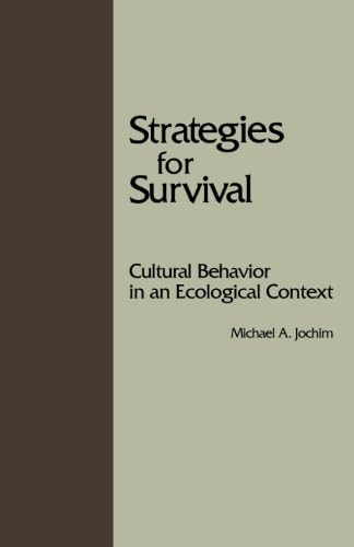 Strategies for Survival: Cultural Behavior in an Ecological Context
