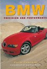 BMW: Precision, Balance and Style 0765192284 Book Cover
