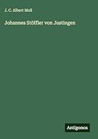 Johannes Stöffler von Justingen 3386418848 Book Cover