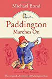 By Michael Bond - Paddington Marches on (1998-0... B01M7RYEU9 Book Cover