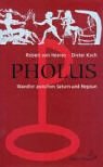 Pholus - Wandler zwischen Saturn und Neptun: Die Wendung ins Unerwartete
