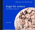  Engel für andere: Auf Rafaels Spuren - Hörbuch