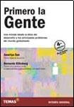 Unknown Binding PRIMERO LA GENTE (Spanish Edition) [Spanish] Book