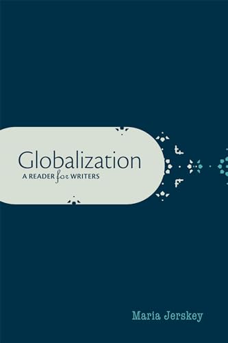 Globalization: A Reader for Writers view 2