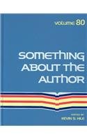 Something about the Author, Volume 80 0810322900 Book Cover