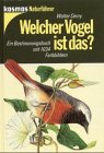 Welcher Vogel ist das?. Ein Bestimmungsbuch 3440066290 Book Cover
