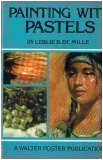 Painting with Pastels B00071C4GK Book Cover