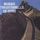 Musique Traditionnelle De Chine [Audio CD]
