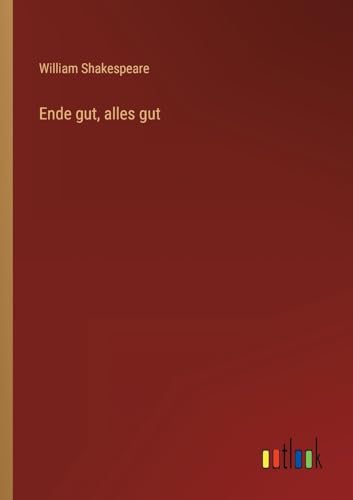 Ende gut, alles gut (German Edition)