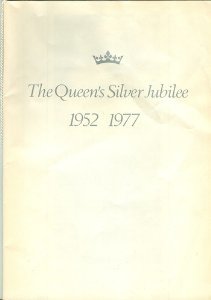 The Queen's Silver Jubilee, 1952-1977