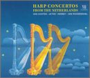 Harp Concertos From the Netherlands
