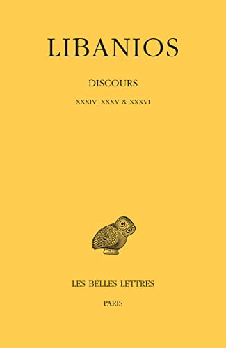 Libanios, Discours (Collection Des Universites De France Serie Grecque) (French Edition)