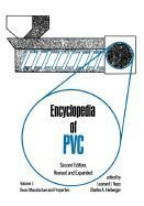 Hardcover Encyclopedia of PVC, Second Edition: Compounding Processes, Product Design, and Specifications - Volume 3 of 4 (Print) (Vol 3) Book