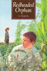 Paperback The Redheaded Orphan (Ben and Zack, Bk 3) Book