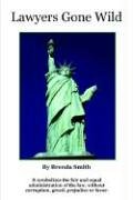Lawyers Gone Wild Smith Brenda 9781420805833 Amazon Books