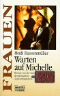 Warten auf Michelle. 340416153X Book Cover