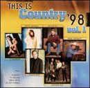 This Is Country '98 1 [Audio CD] Various Artists