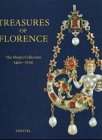 Treasures of florence: the medici collection 1400-1700