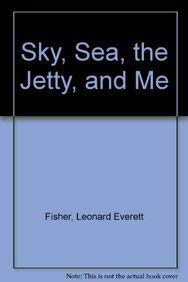 Sky, Sea, the Jetty, and Me