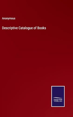 Descriptive Catalogue of Books
