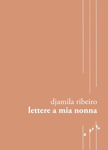 Lettere a mia nonna (Italian Edition)