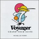 Voyager - Grand Tour Suite [Audio CD] Thomas, Michael Lee