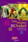 Das Meister Orakel: Die Synthese Von Tarot Und I Ging 363568015X Book Cover