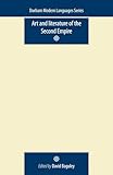 Art and Literature of the Second Empire (Durham Modern Languages)