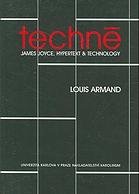Techne: James Joyce, Hypertext and Technology (ACTA Universitatis Carolinae) 8024613824 Book Cover